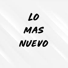 Lo Mas Nuevo